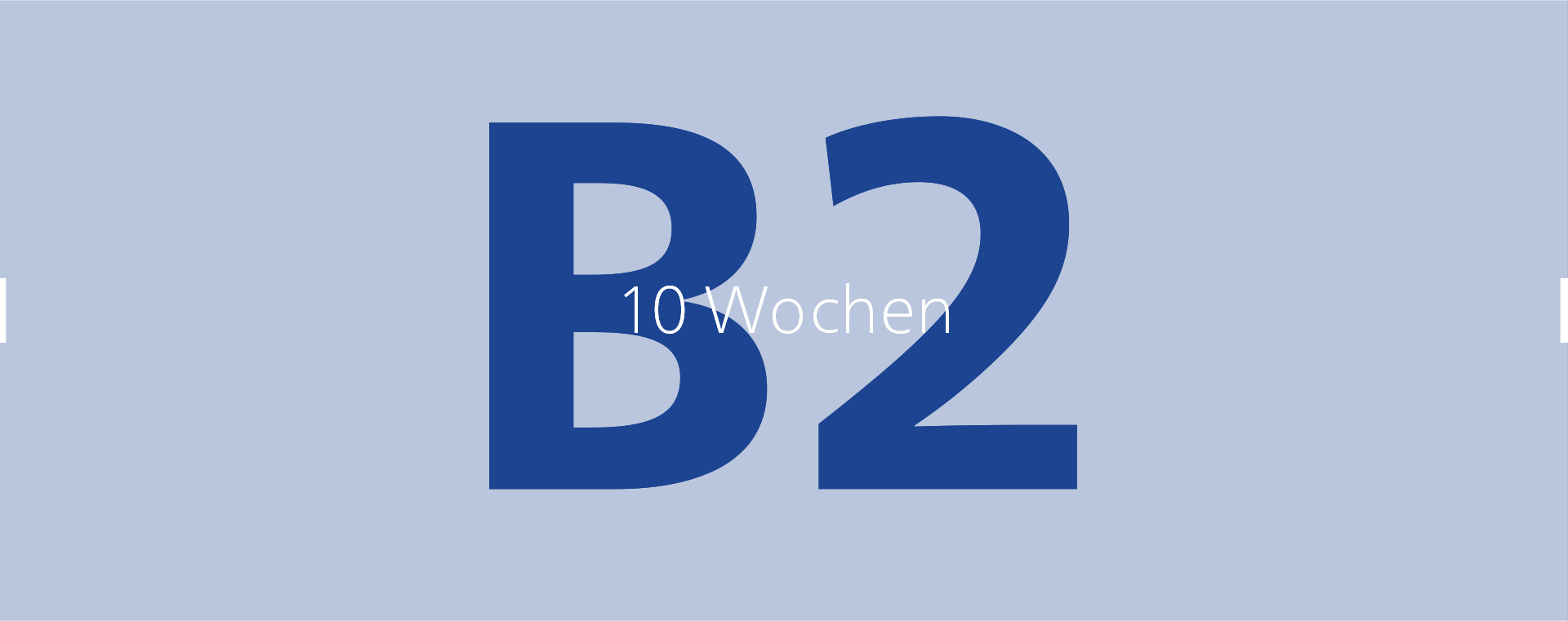 B2 in 10 Wochen