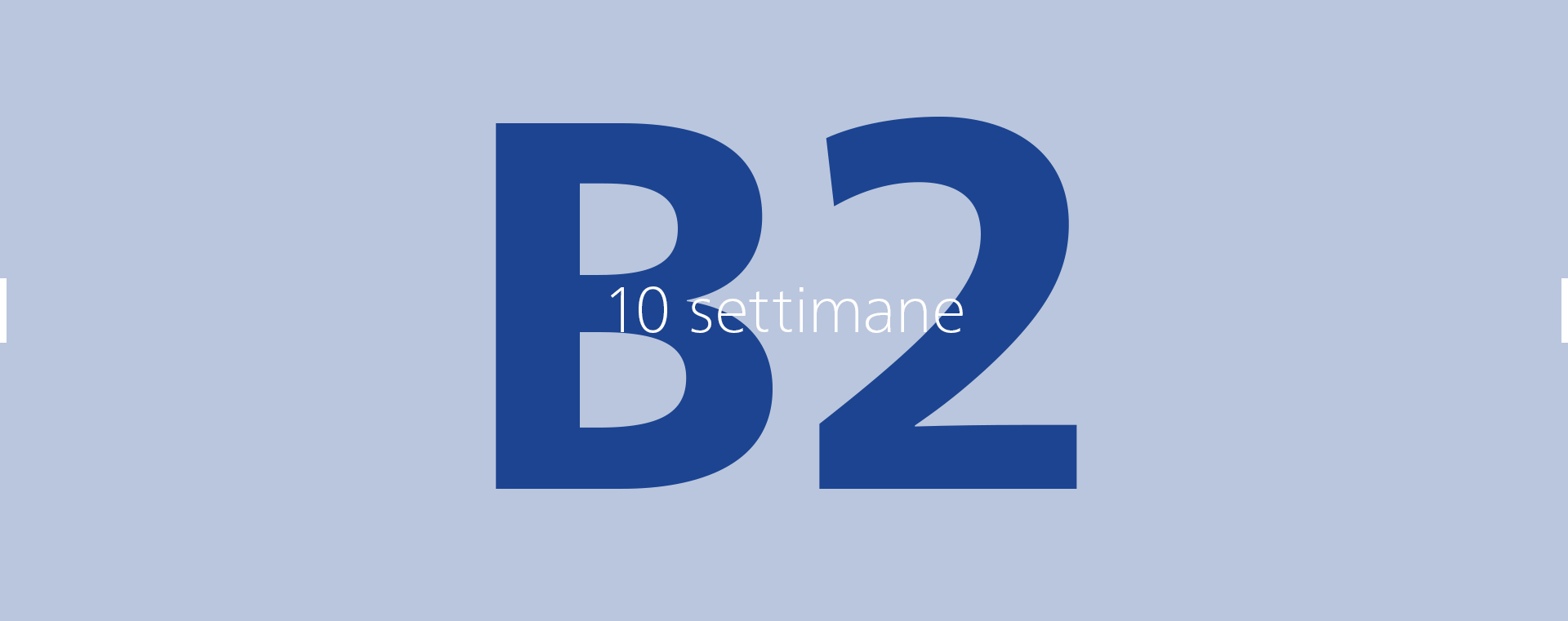 B2 in 10 settimane